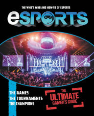 Title: eSports: The Ultimate Gamer's Guide, Author: Mike Stubbs