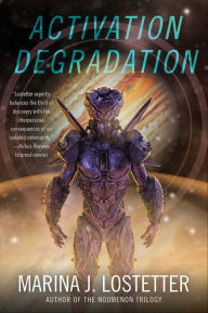 Title: Activation Degradation, Author: Marina J. Lostetter