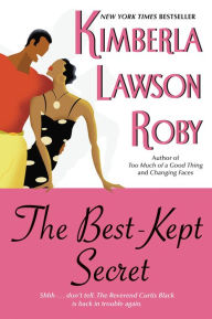 Title: The Best-Kept Secret (Reverend Curtis Black Series #3), Author: Kimberla Lawson Roby