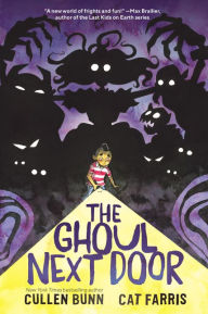 Title: The Ghoul Next Door, Author: Cullen Bunn