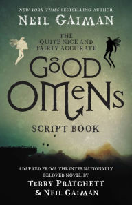 Title: The Quite Nice and Fairly Accurate Good Omens Script Book, Author: Neil Gaiman