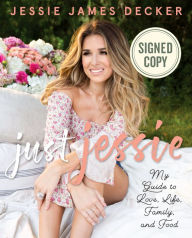 Amazon ebook downloads for iphone Just Jessie: My Guide to Love, Life, Family, and Food by Jessie James Decker  9780062899187