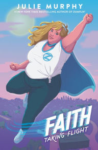 Free ebook pdb download Faith: Taking Flight by Julie Murphy (English Edition)