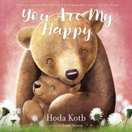 Title: You Are My Happy, Author: Hoda Kotb