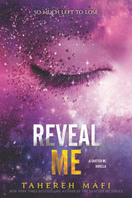 Reveal Me (Shatter Me Novella)