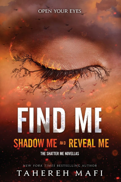 Find Me: Shadow Me and Reveal (Shatter Novellas)