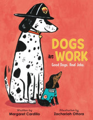 Downloading audiobooks to kindle fire Dogs at Work: Good Dogs. Real Jobs. 9780062906311 by Margaret Cardillo, Zachariah OHora  (English literature)