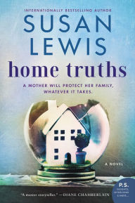 Pdf of books download Home Truths: A Novel by Susan Lewis 9780062906595 CHM MOBI