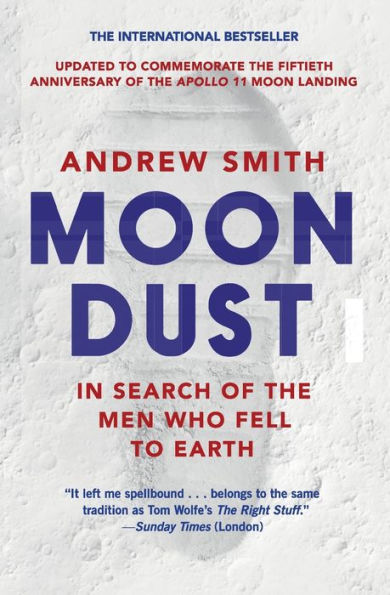 Moondust: Search of the Men Who Fell to Earth