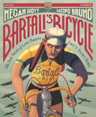 Read books online free no download Bartali's Bicycle: The True Story of Gino Bartali, Italy's Secret Hero