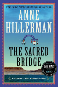 Download electronics books for free The Sacred Bridge by Anne Hillerman (English literature) ePub iBook 9780062908360