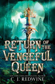 Title: Return of the Vengeful Queen, Author: C. J. Redwine