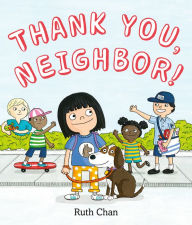 Title: Thank You, Neighbor!, Author: Ruth Chan