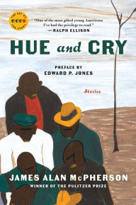 Title: Hue and Cry, Author: James Alan McPherson