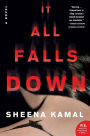 It All Falls Down: A Novel