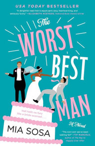 Download pdfs of textbooks for free The Worst Best Man: A Novel MOBI by Mia Sosa