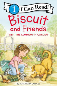 Free download ebooks Biscuit and Friends Visit the Community Garden by 