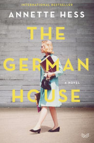 Download book free online The German House MOBI RTF ePub by Annette Hess, Elisabeth Lauffer in English 9780062910301