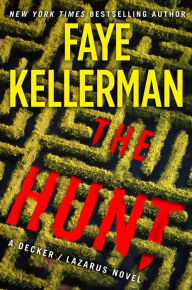 Title: The Hunt (Decker/Lazarus Series #27), Author: Faye Kellerman
