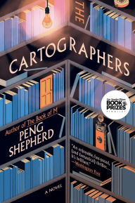 Title: The Cartographers, Author: Peng Shepherd