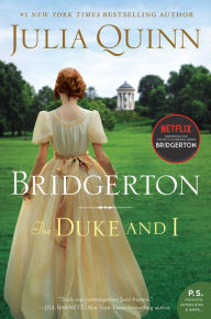 The Duke and I (Bridgerton Series #1)