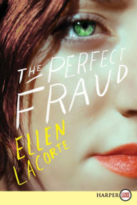 Title: The Perfect Fraud, Author: Ellen LaCorte