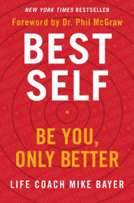 Best Self: Be You, Only Better