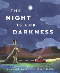 Free to download books on google books The Night Is for Darkness CHM DJVU iBook (English Edition) 9780062912534 by Jonathan Stutzman, Joseph Kuefler