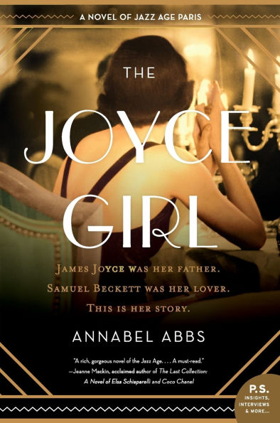 The Joyce Girl: A Novel of Jazz Age Paris