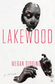 E-Boks free download Lakewood: A Novel (English literature) by Megan Giddings 9780062913203 