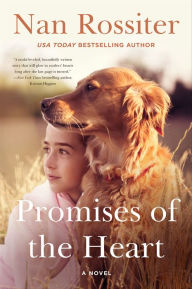 Title: Promises of the Heart: A Novel, Author: Nan Rossiter