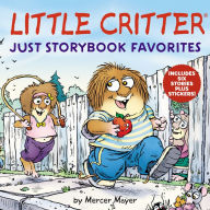 Ebook download for ipad Little Critter: Just Storybook Favorites: Includes 6 Stories Plus Stickers! English version DJVU by Mercer Mayer 9780062931610