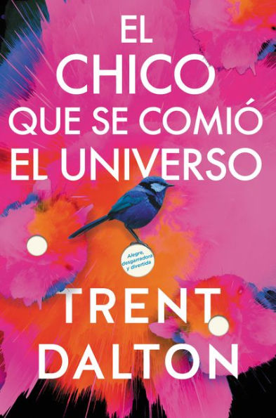 Boy Swallows Universe \ El chico que se comió el universo (Spanish edition): Una novela
