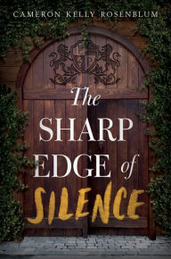 Download books free kindle fire The Sharp Edge of Silence in English 9780062932105 by Cameron Kelly Rosenblum, Cameron Kelly Rosenblum 