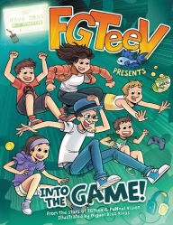 Title: FGTeeV Presents: Into the Game!, Author: FGTeeV