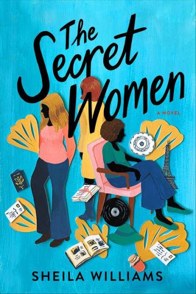 The Secret Women: A Novel