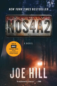 Title: NOS4A2 [TV Tie-in]: A Novel, Author: Joe Hill