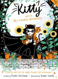 Title: Kitty and the Sky Garden Adventure, Author: Paula Harrison
