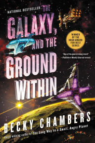 Free pdf full books download The Galaxy, and the Ground Within: A Novel