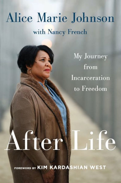 After Life: My Journey from Incarceration to Freedom