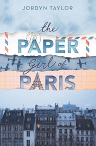 Download new audio books The Paper Girl of Paris