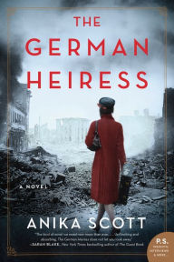 Free downloadable ebooks in pdf The German Heiress: A Novel English version DJVU PDF 9780062937728 by Anika Scott