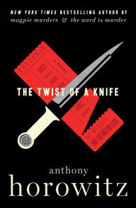 Free e books downloads pdf The Twist of a Knife: A Novel RTF PDB DJVU by Anthony Horowitz, Anthony Horowitz 9780062938183 (English literature)