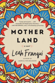 Free downloadable ebooks in pdf Mother Land: A Novel iBook PDF CHM by Leah Franqui