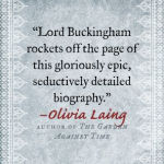 Alternative view 3 of The Scapegoat: The Brilliant Brief Life of the Duke of Buckingham