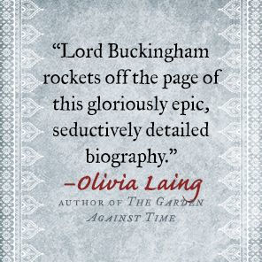 The Scapegoat: The Brilliant Brief Life of the Duke of Buckingham