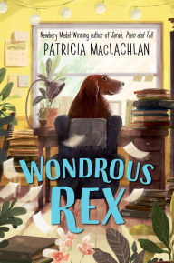 Free download electronics books Wondrous Rex by Patricia MacLachlan PDB DJVU CHM