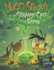 Free download english audio books mp3 Hugo Sprouts and the Strange Case of the Beans (English literature)  9780062941169