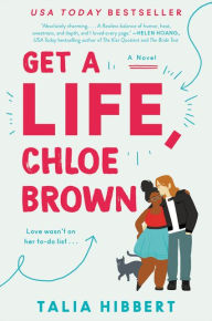 Title: Get a Life, Chloe Brown, Author: Talia Hibbert