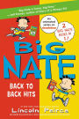 Big Nate: Back to Back Hits: On a Roll and Goes for Broke